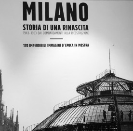 Milano-storia-di-una-rinascita.-1943-1953-dai-bombardamenti-alla-ricostruzione-Palazzo-Morando-MI-001